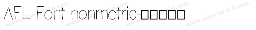 AFL Font nonmetric字体转换